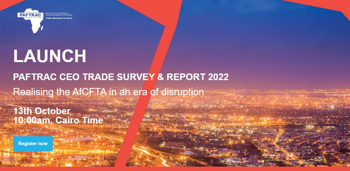 LAUNCH EVENT : PAFTRAC  AFRICA CEO TRADE SURVEY & REPORT 2022