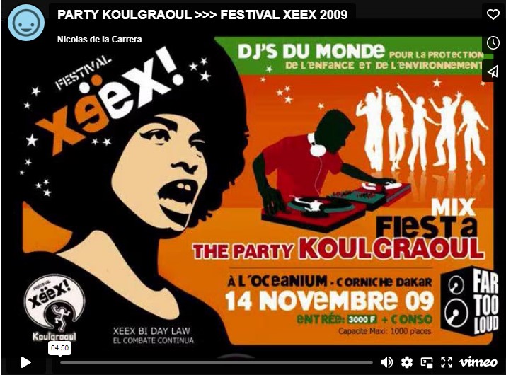 Du 12 au 15/11/2009 à Dakar FESTIVAL XEEX ::: KOULGRAOUL :::