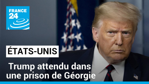 Inculpé en Géorgie, Donald Trump doit se rendre en prison pour un relevé d'empreintes